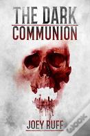 The Dark Communion