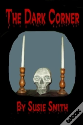 The Dark Corner