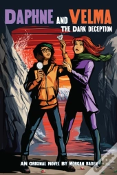 The Dark Deception (Daphne And Velma Novel #2)