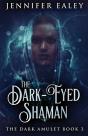 The Dark-Eyed Shaman - Preview