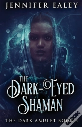 The Dark-Eyed Shaman
