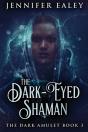 The Dark-Eyed Shaman - Preview