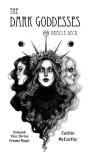 The Dark Goddesses Oracle Deck - Preview