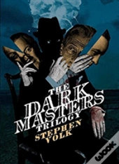 The Dark Masters Trilogy
