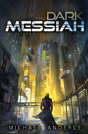 The Dark Messiah - Preview