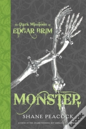 Capa do artigo The Dark Missions Of Edgar Brim: Monster