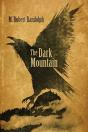 The Dark Mountain - Preview