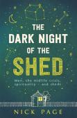 The Dark Night Of The Shed