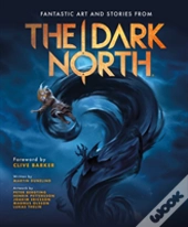 The Dark North