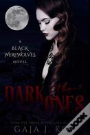 The Dark Ones