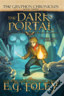 The Dark Portal (The Gryphon Chronicles, Book 3)