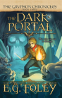 The Dark Portal (The Gryphon Chronicles, Book 3) - Preview