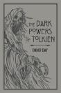 The Dark Powers Of Tolkien - Preview