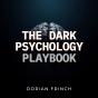 The Dark Psychology Playbook - Preview