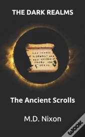 The Dark Realms The Ancient Scrolls