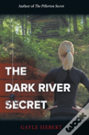 The Dark River Secret