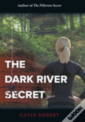 The Dark River Secret