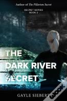 The Dark River Secret