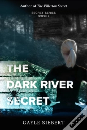 The Dark River Secret