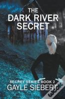 The Dark River Secret