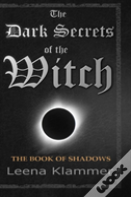 The Dark Secrets Of The Witch