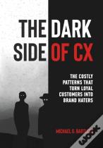 The Dark Side Of Cx
