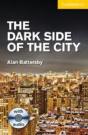 The Dark Side Of The City Level 2 Elementary/Lower Intermediate With Audio Cds (2) Pack - Preview