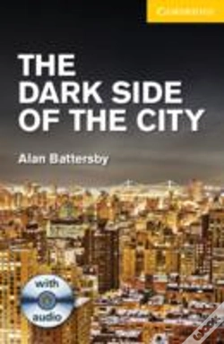 Capa do artigo The Dark Side Of The City Level 2 Elementary/Lower Intermediate With Audio Cds (2) Pack
