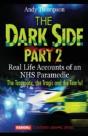 The Dark Side Part 2: Real Life Accounts - Preview