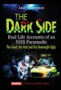 The Dark Side: Real Life Accounts Of An - Preview