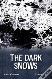The Dark Snows