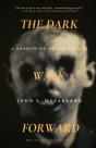 The Dark Walk Forward - Preview