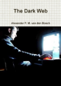The Dark Web - Preview