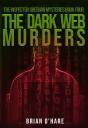 The Dark Web Murders - Preview