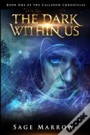 The Dark Within Us