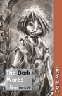 The Dark Words - Preview