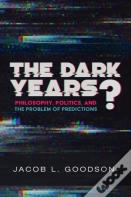 The Dark Years?
