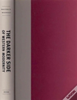 Capa do artigo The Darker Side Of Western Modernity