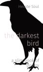 The Darkest Bird - Preview