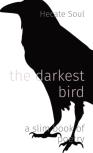 The Darkest Bird