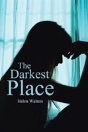 The Darkest Place - Preview