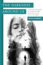 The Darkness Around Us - Preview