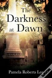 The Darkness At Dawn