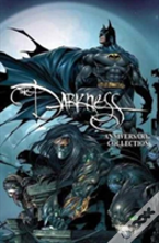 The Darkness: Darkness/ Batman & Darkness/ Superman 20th Anniversary Collection