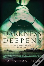 The Darkness Deepens