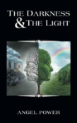 The Darkness & The Light