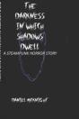The Darkness In Which Shadows Dwell - Preview