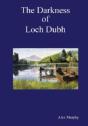 The Darkness Of Loch Dubh - Preview