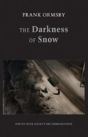 The Darkness Of Snow - Preview