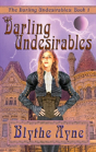 The Darling Undesirables - Preview